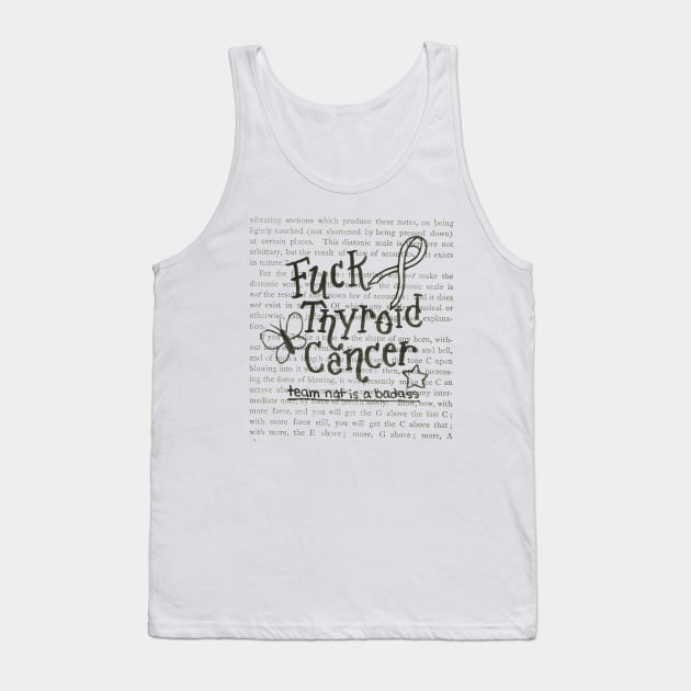 Fuck Thyroid Cancer Tank Top by Polkadotdreamer